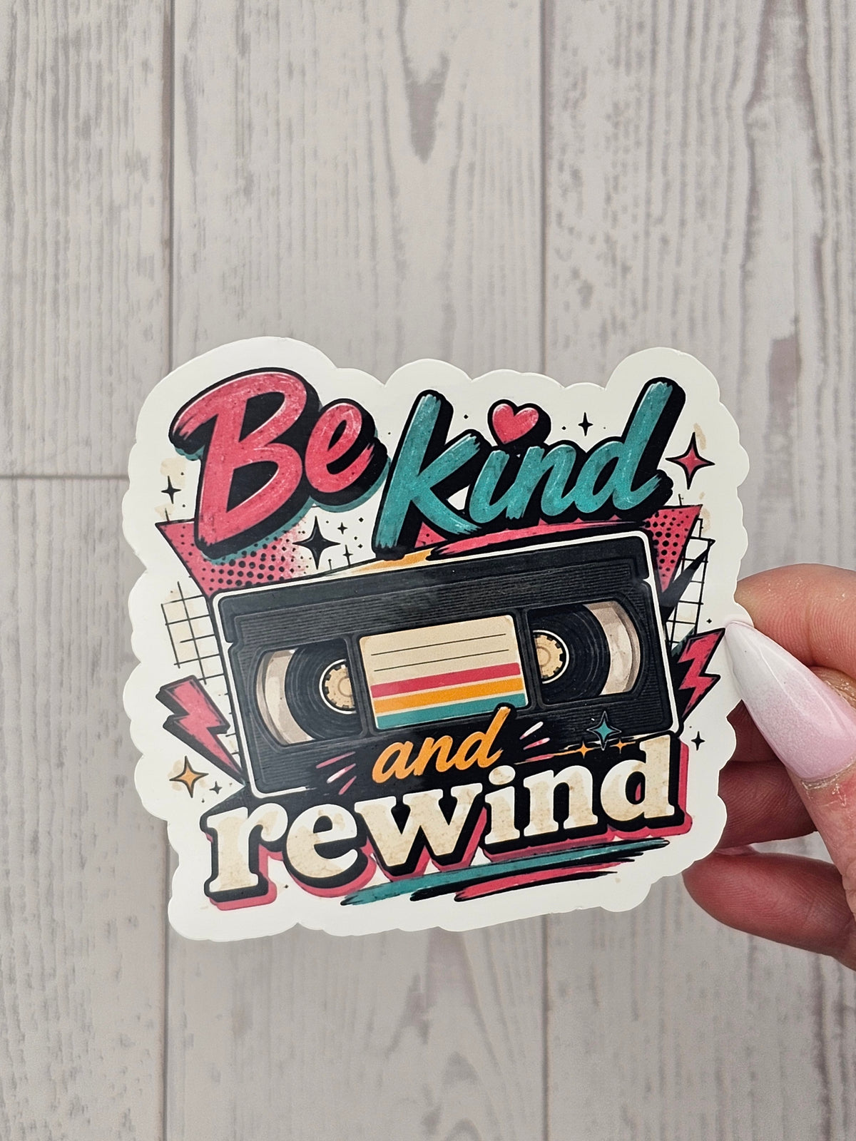 Be Kind and Rewind Sticker