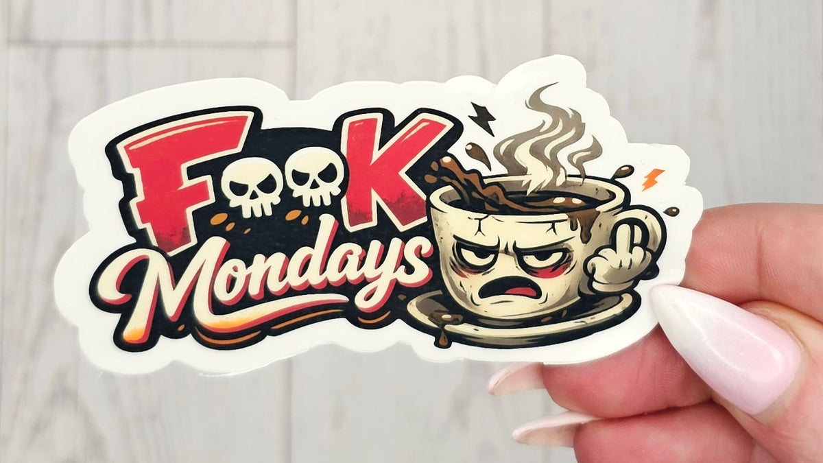 Fook Mondays Sticker