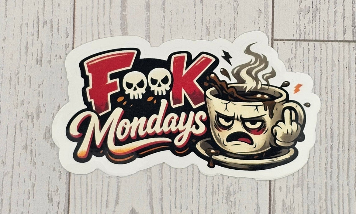 Fook Mondays Sticker
