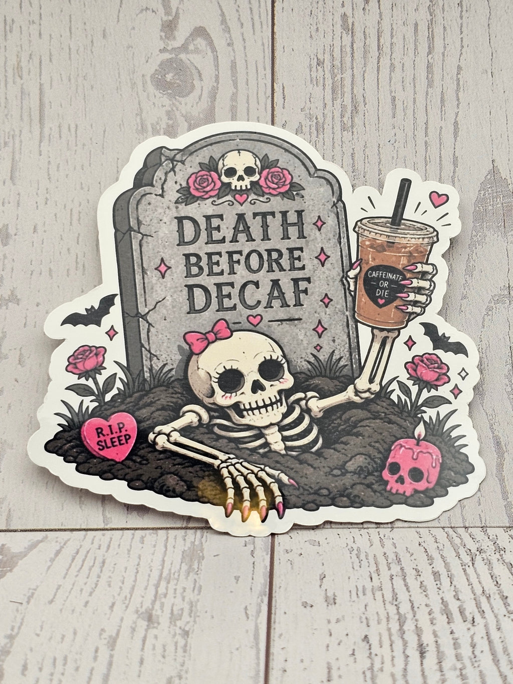 Death Before Decaf Sticker